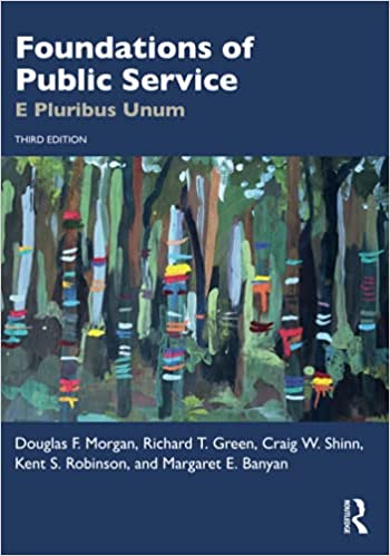 Foundations of Public Service (3rd Edition) BY Morgan - Orginal Pdf